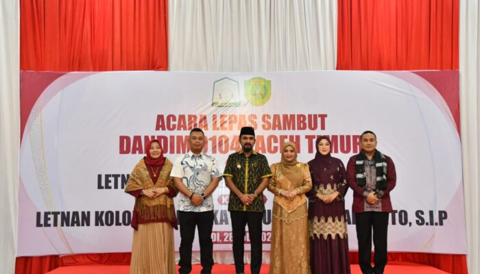 Bupati Al-Farlaky Sambut Dandim 0104/Aceh Timur yang Baru, Tegaskan Komitmen Kolaborasi